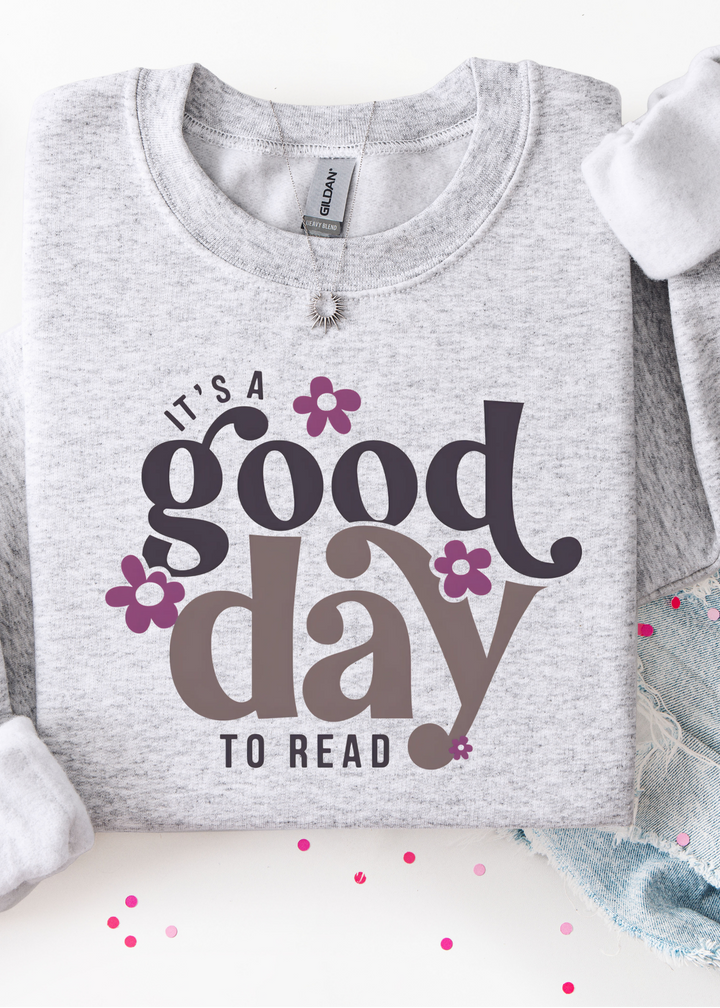 Good Day to Read Graphic Tee or Pullover - Made to Order
