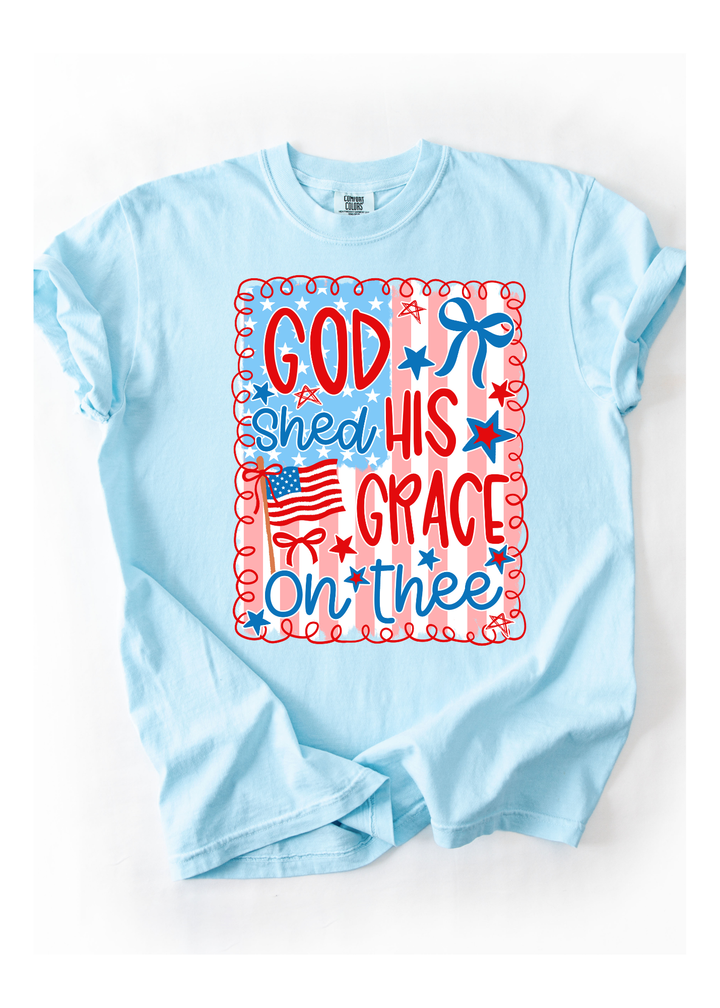 Shed His Grace Graphic Tee - Made to Order