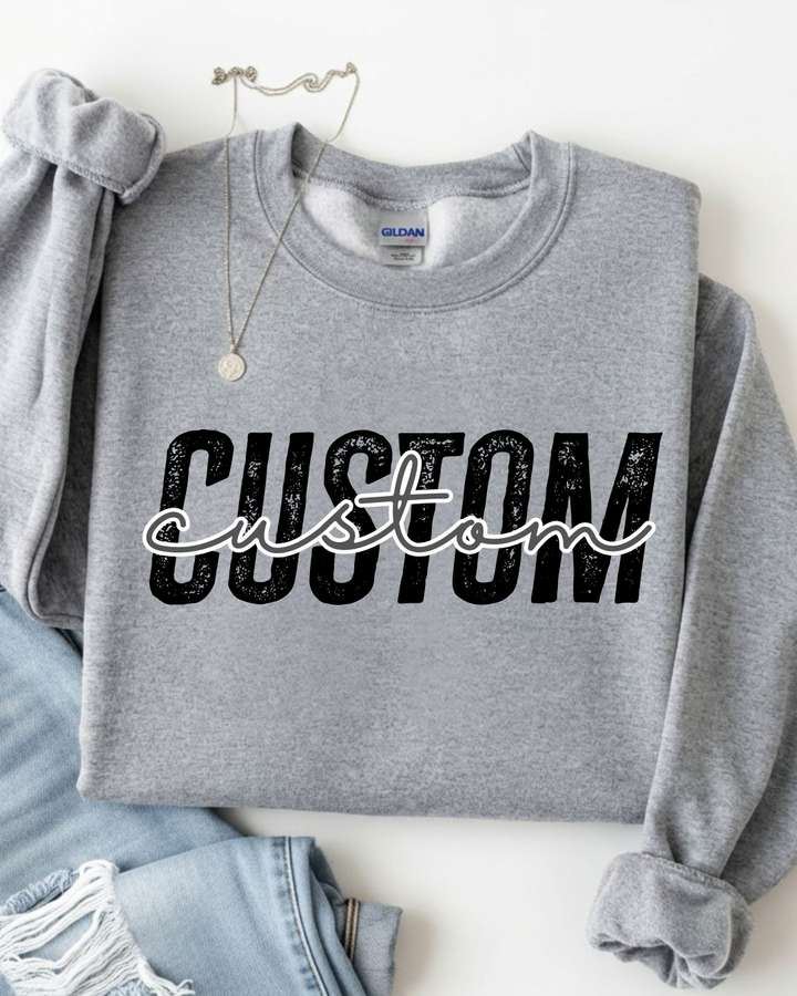 DISTRESSED CUSTOM CURSIVE SWEATSHIRT