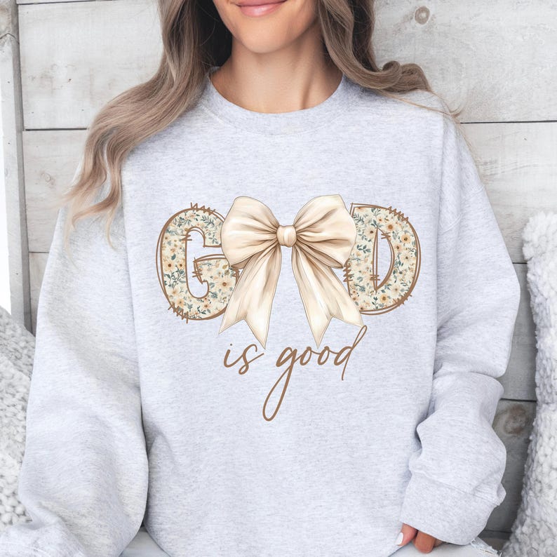 God is Good Graphic Tee or Sweatshirt
